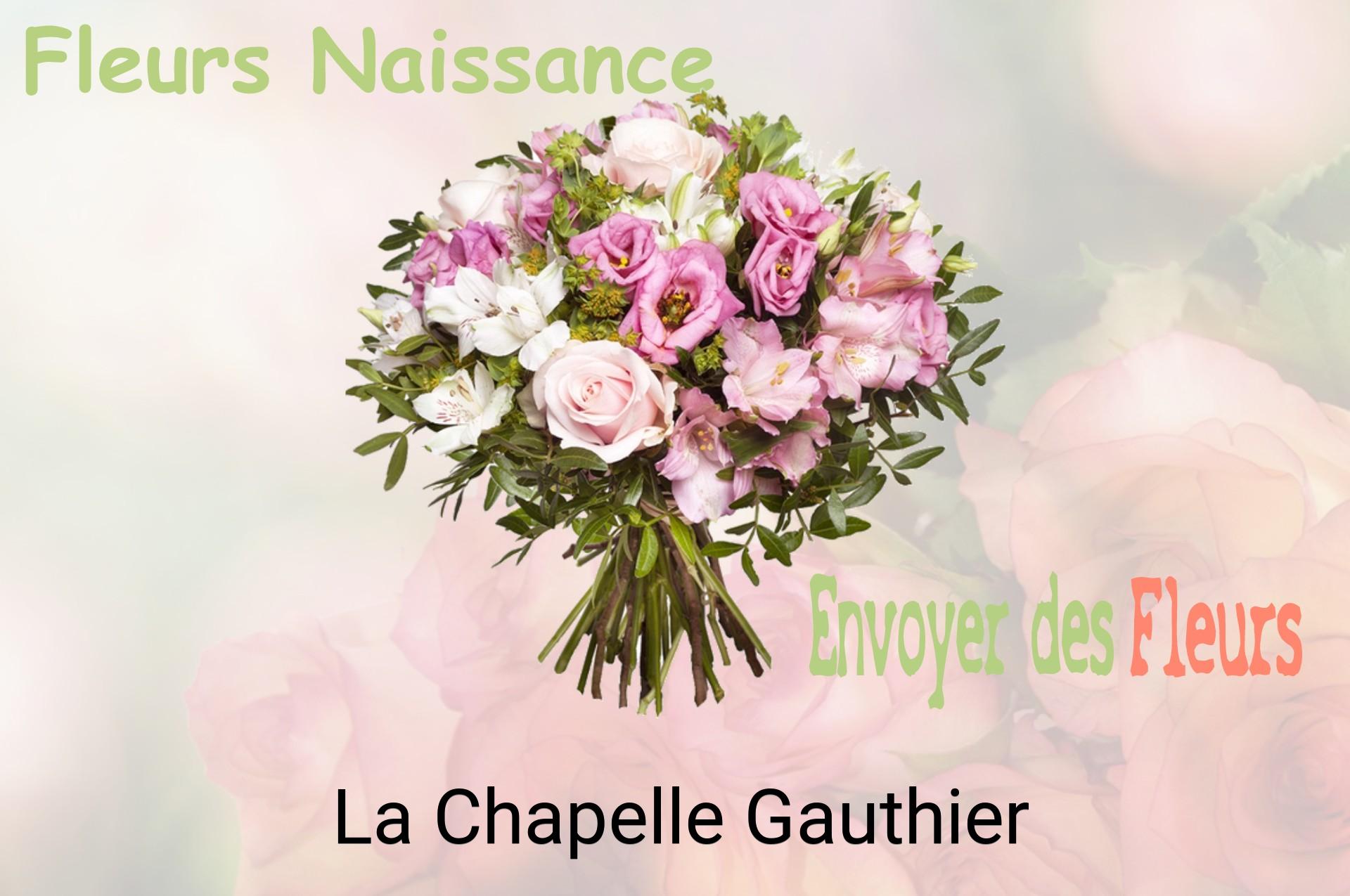 Bouquet de fleurs de naissance livré à La Chapelle-Gauthier